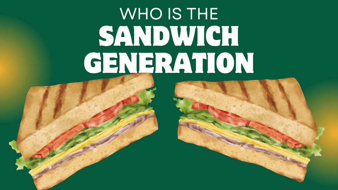 Sandwich Generation
